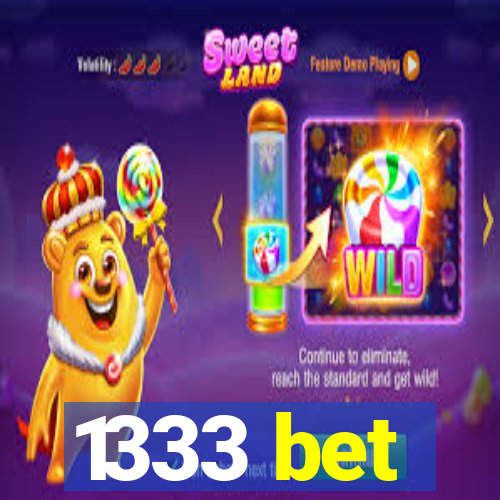 1333 bet